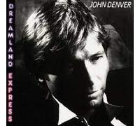 Denver,John - Dreamland Express [Import]
