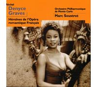 Denyce Graves - Héroïne de l'opéra romantique français