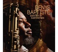 Denys Baptiste - Identity By Subtraction