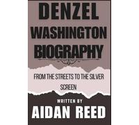 Denzel Washington Biography: From The Streets to the Silver Screen