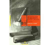 Deontología de abogados, jueces y fiscales: 1 (Biblioteca Comillas, Derecho)
