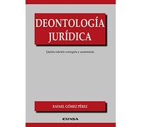 Deontología Jurídica (Manuales de Derecho)