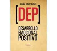 DEP. Desarrollo emocional positivo