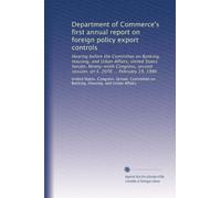 Department of Commerce's first annual report on foreign policy export controls: Hearing before the Committee on Banking, Housing, and Urban Affairs, ... session, on S. 2076 ... February 19, 1986
