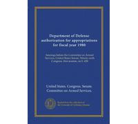 Department of Defense authorization for appropriations for fiscal year 1980: hearings before the Committee on Armed Services, United States Senate, Ninety-sixth Congress, first session, on S. 428