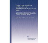 Department of Defense authorization for appropriations for fiscal year 1984: Hearings before the Committee on Armed Services, United States Senate, ... Congress, first session, on S. 675: Volume 5