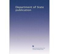 Department of State publication: Volume 53