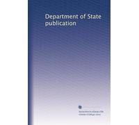 Department of State publication: Volume 69