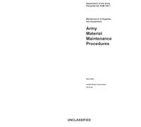 Department of the Army Pamphlet DA PAM 750-1 Maintenance of Supplies and Equipment: Army Materiel Maintenance Procedures April 2026