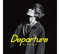 Departure (初回生産限定盤) (DVD付) (特典なし)