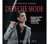 Depeche Mode - Depeche Mode - Paris, March 03, 2017 (Radio Broadcast Recording)