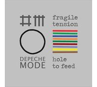 Depeche Mode - Hole to Feed/Fragile Tension