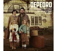 Depedro - La Increíble Historia De Un Hombre Bueno