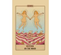 Depends on the Mood: Vintage Gemini Tarot Card Lined Notebook for Zodiac Fans: Mystical Divine Twins Floating Goddesses Celestial Journal | 120 Pages ... Birthday Gag Gift for Gemini Men and Women