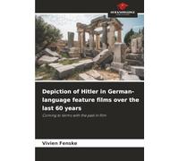 Depiction of Hitler in German-language feature films over the last 60 years