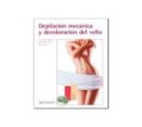 Depilación mecánica y decoloración del vello