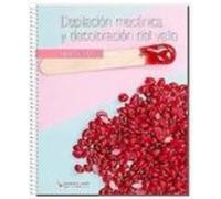 Depilación mecánica y decoloración del vello (libro de taller)
