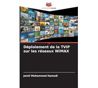 Déploiement de la TVIP sur les réseaux WiMAX