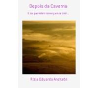 Depois Da Caverna (ebook)
