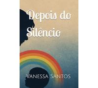 Depois do Silêncio