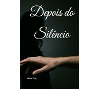 Depois do Silêncio