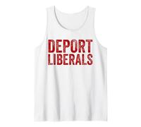 Deport Liberals Anti Liberal Conservador Deport Liberals Camiseta sin Mangas