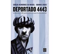 Deportado 4443: Sus tuits ilustrados (Sine Qua Non)