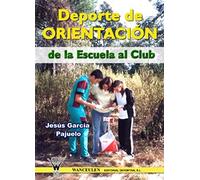 Deporte De Orientación: De La Escuela Al Club