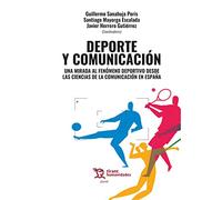 Deporte y comunicación. Una mirada al fenómeno deportivo desde las ciencias de la comunicación en España (Plural)