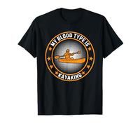Deportes Acuáticos Kayak - Mi tipo de sangre es Kayak Camiseta