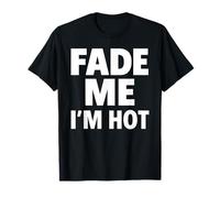Deportes apuestas Fade Me Im Hot Gambling Divertido Parlay Juego Camiseta