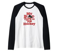 Deportes Tipo de Sangre Regalo de Hockey sobre Hielo Camiseta Manga Raglan