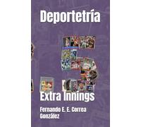 Deportetría: Extra Innings