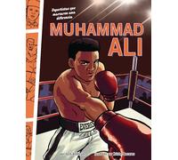 Deportistas que marcaron una diferencia/ Athletes Who Made a Difference: Muhammad Ali