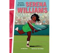 Deportistas que marcaron una diferencia/ Athletes Who Made a Difference: Serena Williams