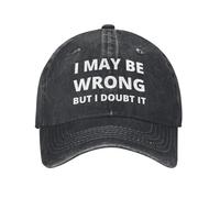 Deportivo Trucker Gorra Puedo Estar Equivocado Pero lo dudo Sombrero Ocio Cómoda Gorra de béisbol para Caza Pesca Mujer