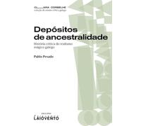 Depósitos de ancestralidade: História crítica do realismo máxico galego: 2 (Clara Corbelhe & Laiovento)