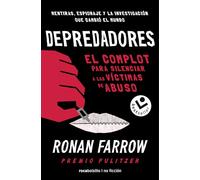 Depredadores/ Catch and Kill: De Hollywood a Washington: El Complot Para Silenciar a Las Victimaas De Abuso (No ficción)