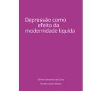 Depressão Como Efeito Da Modernidade Líquida (ebook)
