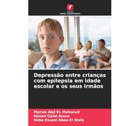 Depressão entre crianças com epilepsia em idade escolar e os seus irmãos