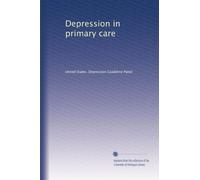 Depression in primary care: Volume 1