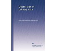 Depression in primary care: Volume 2