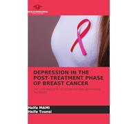 Depression in the Post-Treatment Phase of Breast Cancer