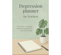 Depression Planner for Teachers: self help workbook therapy companion mindfulness journal burnout recovery stress relief self care teacher gift idea ... health awareness mood tracker focus calm