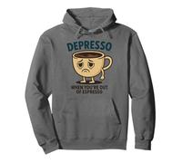 Depresso When You'Re out of Espresso - Taza de café Sudadera con Capucha