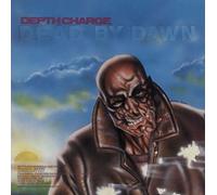 Depth Charge - Dead by dawn (1990) [Vinyl Single]