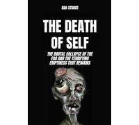 Depth Psychology: The death of Self: The brutal collapse of the ego and the terrifying emptiness that remains: depth Psychology, overthinking, self and self awareness