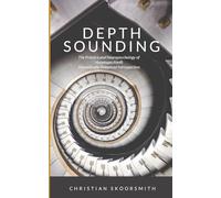 Depth Sounding: The Practice and Neuropsychology of Hypnospection® - Hypnotically-Enhanced Introspection