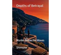 Depths of Betrayal: Murder Below the Waves: 35 (Gaffney Murder Mysteries)
