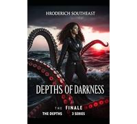 Depths of Darkness: The Finale (The Depths Series)